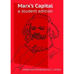 Marx's Capital: A Student Edition