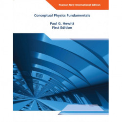 Conceptual Physics Fundamentals: Pearson New International Edition