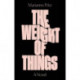 The Weight of Things