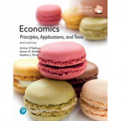 Economics: Principles, Applications, and Tools, Global Edition + MyLab Economics with Pearson eText (Package)