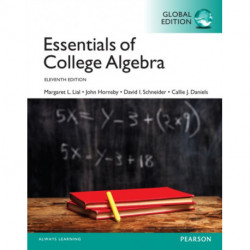 Essentials of College Algebra, Global Edition + MyLab Mathematics with Pearson eText (Package): Lial: EssnofCollAlg MML pack GE_o11