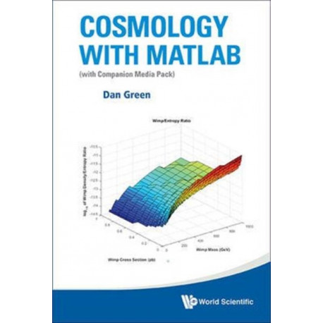 Cosmology With Matlab: With Companion Media Pack