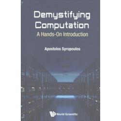 Demystifying Computation: A Hands-on Introduction