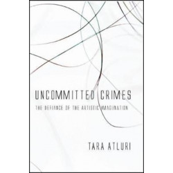 Uncommitted Crimes: The Defiance of the Artistic Imagi/Nation