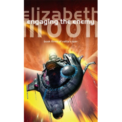 Engaging The Enemy: Vatta's War: Book Three