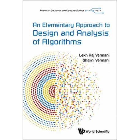 Elementary Approach To Design And Analysis Of Algorithms, An
