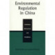 Environmental Regulation in China: Institutions, Enforcement, and Compliance