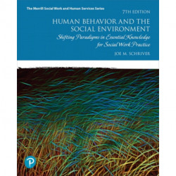 Human Behavior and the Social Environment: Shifting Paradigms in Essential Knowledge for Social Work Practice