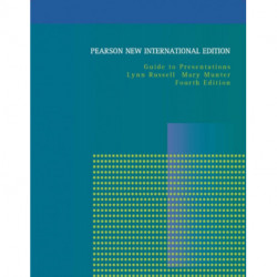 Guide to Presentations: Pearson New International Edition