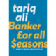 Banker for All Seasons: Bank of Crooks and Cheats Inc.
