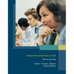 Human Anatomy: Pearson New International Edition