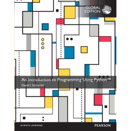 An Introduction to Programming Using Python, An, Global Edition