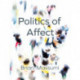 The Politics of Affect