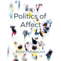 The Politics of Affect