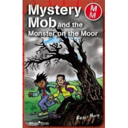 Mystery Mob and the Monster on the Moor