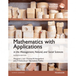 Mathematics with Applications In the Management, Natural and Social Sciences, Global Edition + MyLab Mathematics with Pearson eText (Package): Lial:MathswdApp MML pack GE_o11
