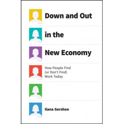 Down and Out in the New Economy: How People Find