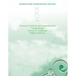 Process Control Instrumentation Technology: Pearson New International Edition