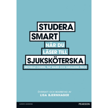 Studera smart nar du laser till sjukskoterska