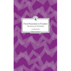 From Possession to Freedom – The Journey of Nili–Nilakeci