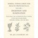 Herbal Formularies for Health Professionals, Volume 1: Digestion and Elimination, including the Gastrointestinal System, Liver and Gallbladder, Urinary System, and the Skin