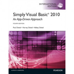 Simply Visual Basic 2010: An App-Driven Approach: International Edition