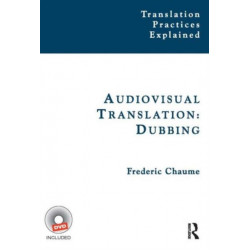 Audiovisual Translation: Dubbing