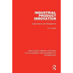 Industrial Product Innovation: Organisation and Management