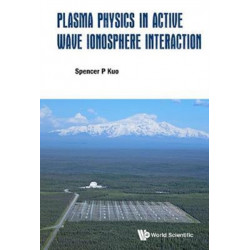Plasma Physics In Active Wave Ionosphere Interaction