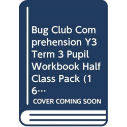 Bug Club Comprehension Y3 Term 3 Pupil Workbook Half Class Pack (16)