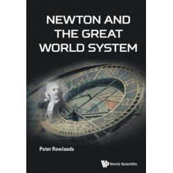 Newton And The Great World System