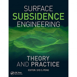 Surface Subsidence Engineering: Theory and Practice