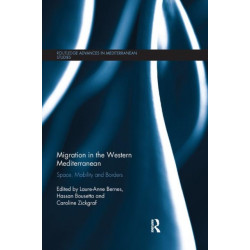 Migration in the Western Mediterranean: Space, Mobility and Borders