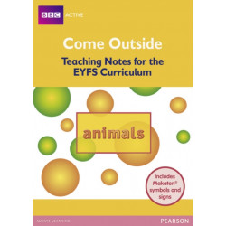 Come Outside Animals: Teaching Notes for the Early Years Curriculum