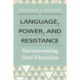 Language, Power, and Resistance