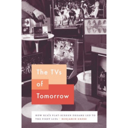 The TVs of Tomorrow: How RCA's Flat-Screen Dreams Led to the First LCDs