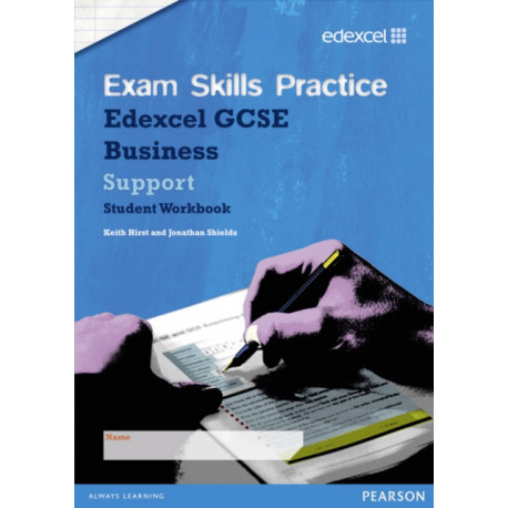 Edexcel GCSE Business Exam Skills Practice Workbook - Support