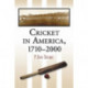 Cricket in America, 1710-2000