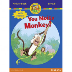 Jamboree Storytime Level B: You Noisy Monkey Activity Book with Stickers