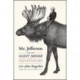 Mr. Jefferson and the Giant Moose: Natural History in Early America
