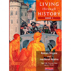Living Through History: Core Book 1