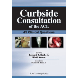 Curbside Consultation of the ACL: 49 Clinical Questions
