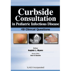 Curbside Consultation in Pediatric Infectious Disease: 49 Clinical Questions