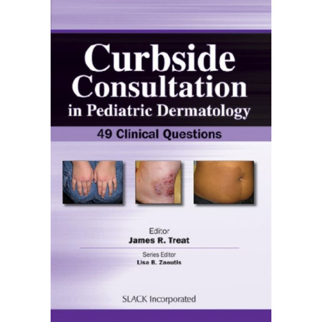 Curbside Consultation in Pediatric Dermatology: 49 Clinical Questions