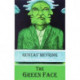 G The Green Face