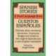 Spanish Stories: A Dual-Language Book
