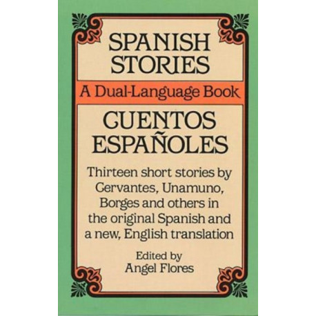 Spanish Stories: A Dual-Language Book
