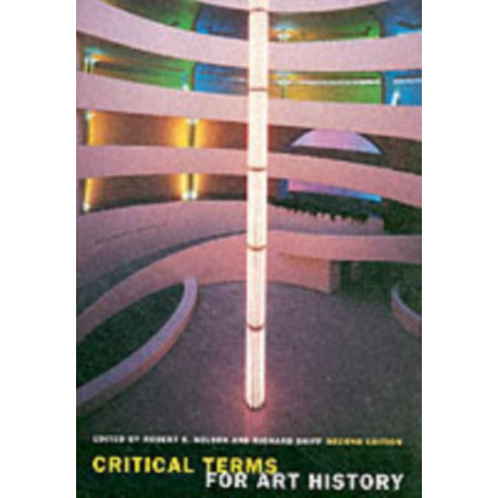 Critical Terms for Art History, Second Edition