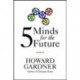 Five Minds for the Future