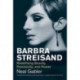 Barbra Streisand: Redefining Beauty, Femininity, and Power